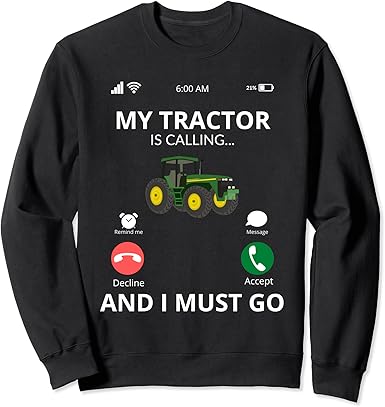 tractor is calling hoodie